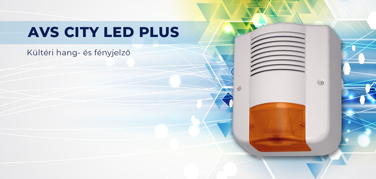AVS CITY LED PLUS kültéri hang- és fényjelző a kínálatunkban!